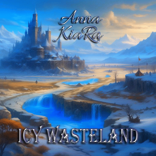 Anna KiaRa : Icy Wasteland